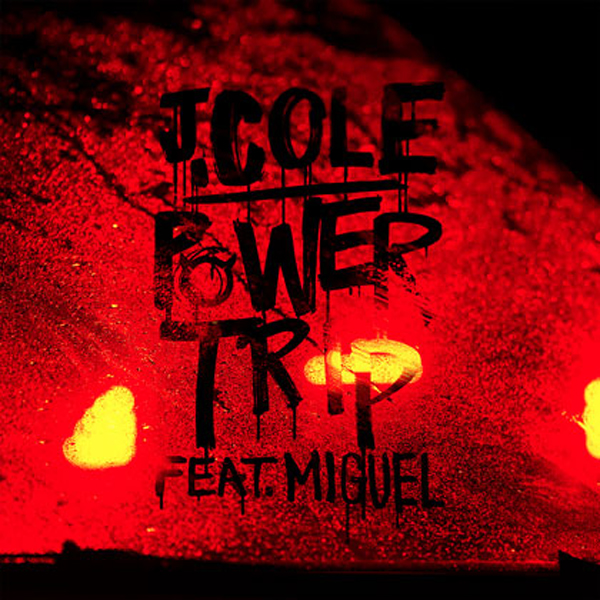 J Cole Power Trip Ft Miguel