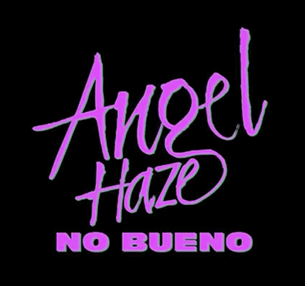 Angel Haze No Bueno