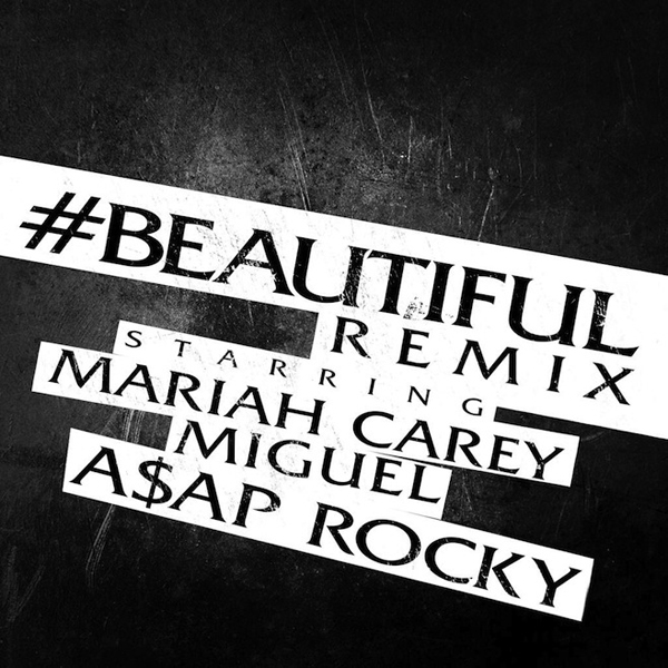 Mariah Carey Beautiful Remix Miguel ASAP Rocky