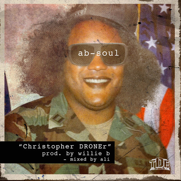 Ab-Soul Christopher DRONEr