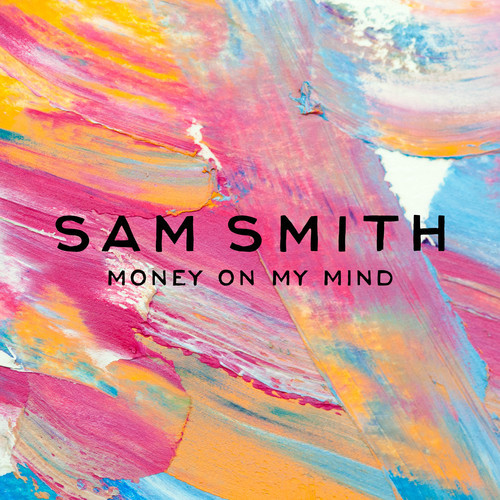Sam Smith One Thing On My Mind
