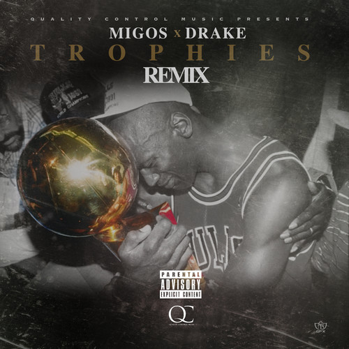 Drake Trophies Remix featuring Migos
