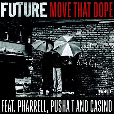 Future Move That Dope Featuring Pharrell Pusha T Casino