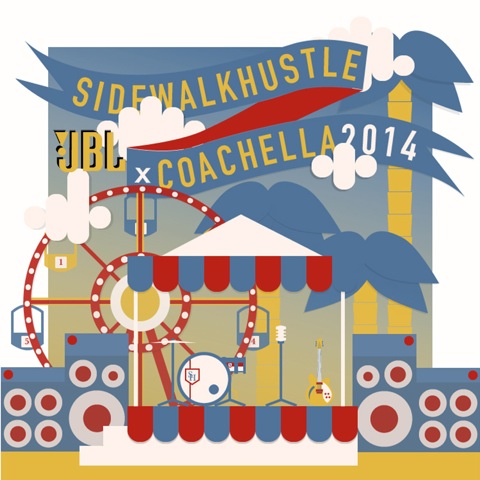 Sidewalk Hustle x JBL x Coachella 2014