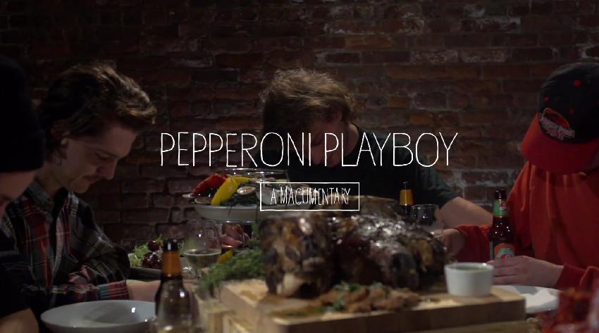 Pepperoni Playboy Documentary