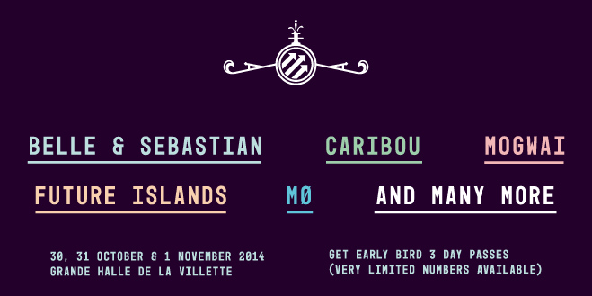 Pitchfork Music Festival Paris 2014 Lineup