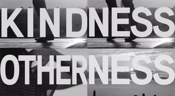 Kindess Otherness