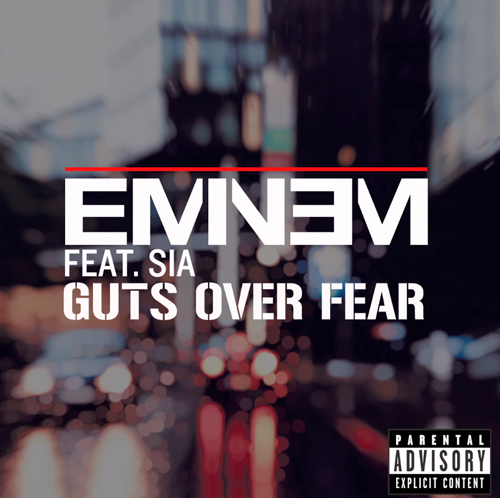 Eminem Guts Over Fear Sia