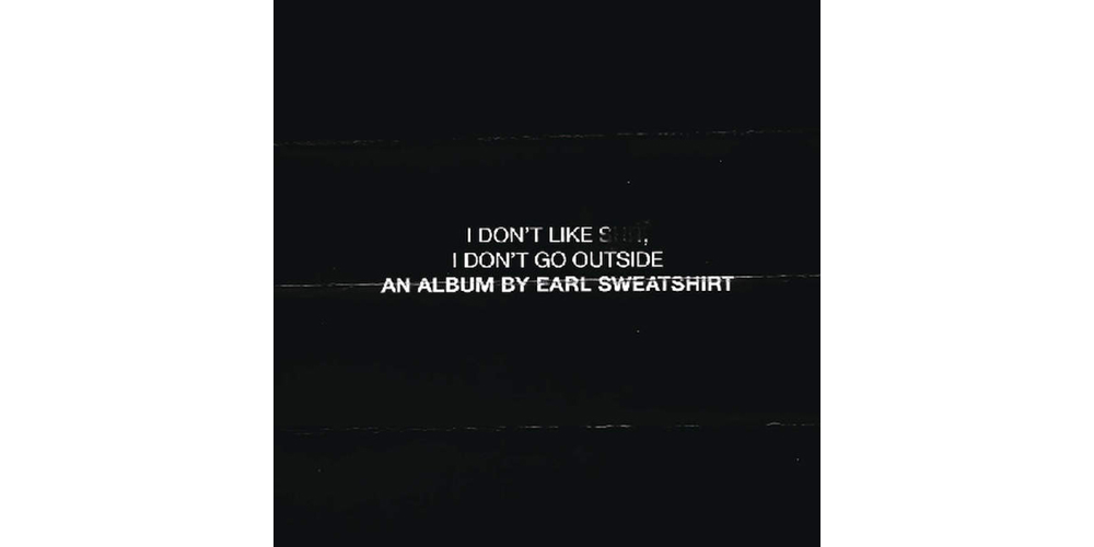 Earl Sweatshirt Drops I Dont Like Shit I Dont Go Outside Album Stream