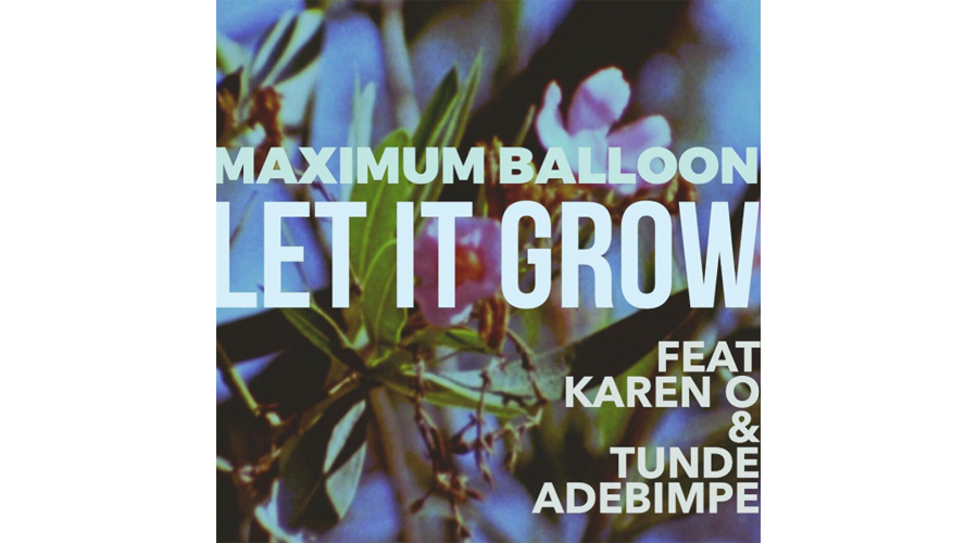 Maximum Balloon Karen O Tunde Adebimpe